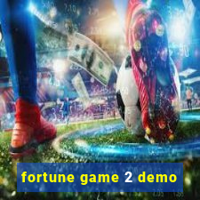 fortune game 2 demo